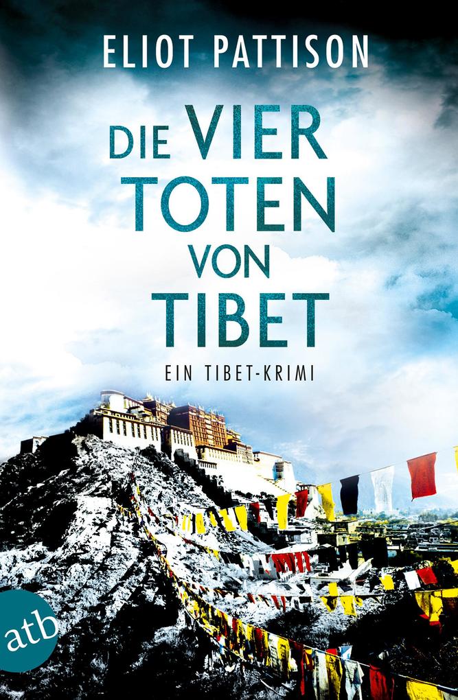 Produktbild: Die vier Toten von Tibet | Eliot Pattison
