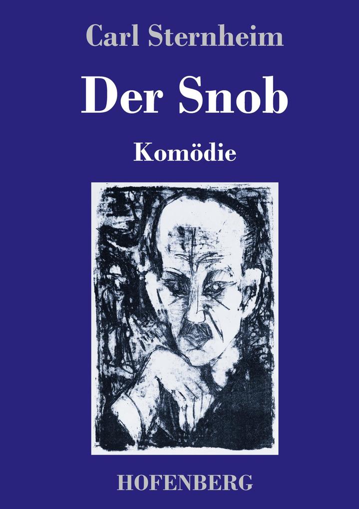 Produktbild: Der Snob | Carl Sternheim