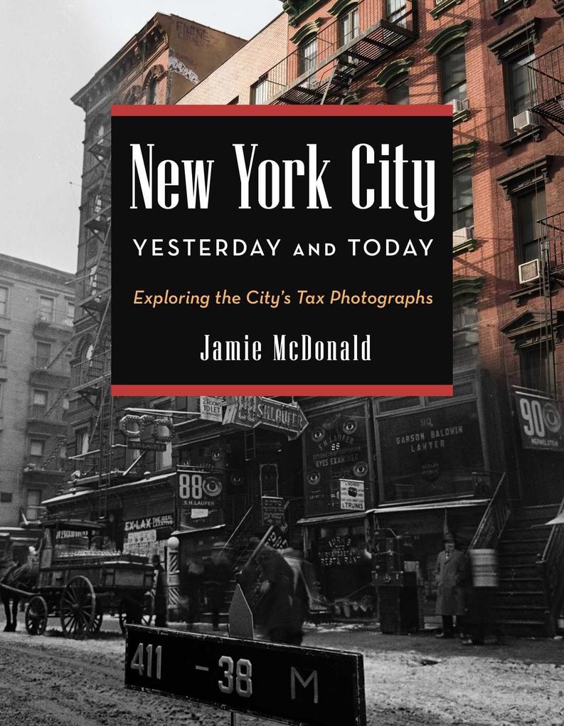 Produktbild: New York City Yesterday and Today | Jamie McDonald