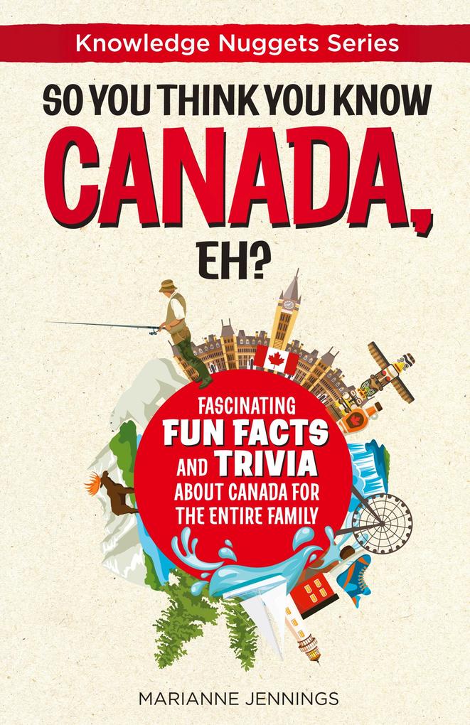Produktbild: So You Think You Know CANADA, Eh? | Marianne Jennings