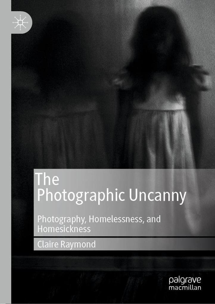 Produktbild: The Photographic Uncanny | Claire Raymond