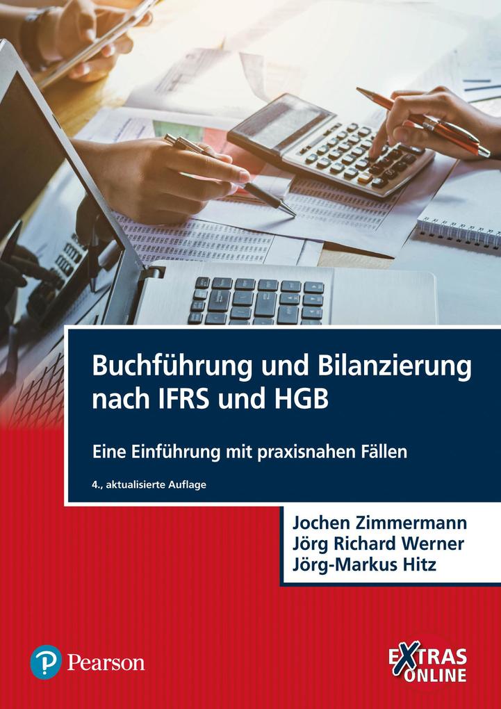 Produktbild: Buchführung und Bilanzierung nach IFRS und HGB | Jochen Zimmermann, Jörg Richard Werner, Jörg-Markus Hitz