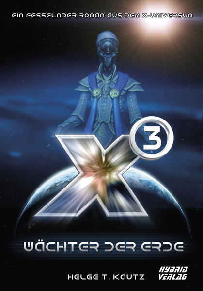 Produktbild: X3: Wächter der Erde | Helge T. Kautz