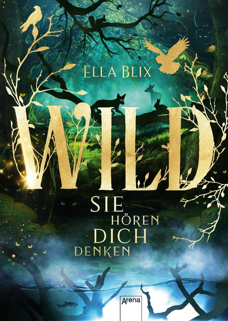 Produktbild: Wild. Sie hören dich denken | Ella Blix