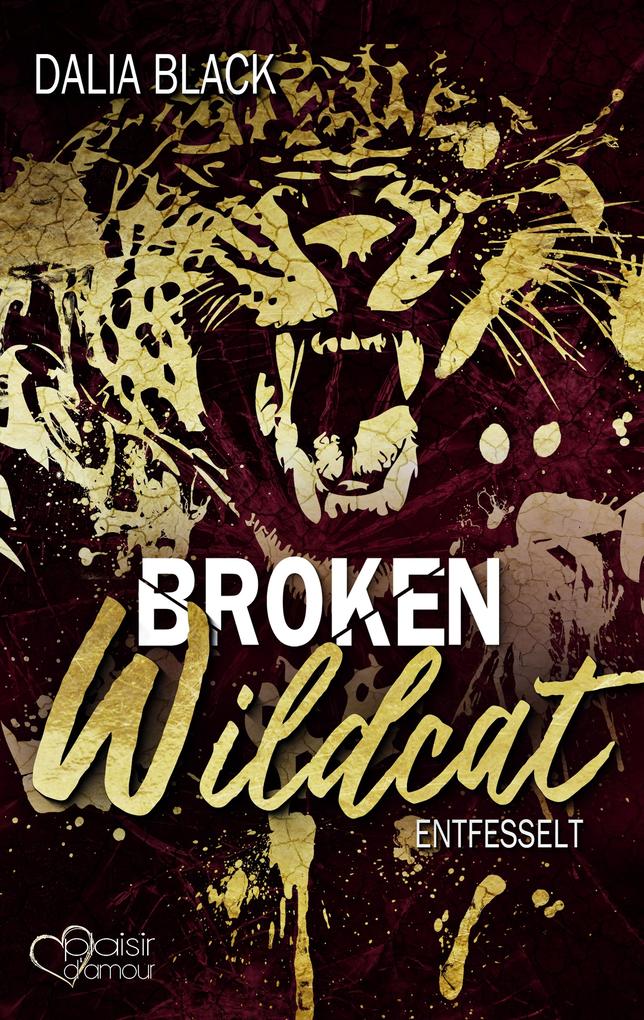 Produktbild: Broken Wildcat: Entfesselt | Dalia Black