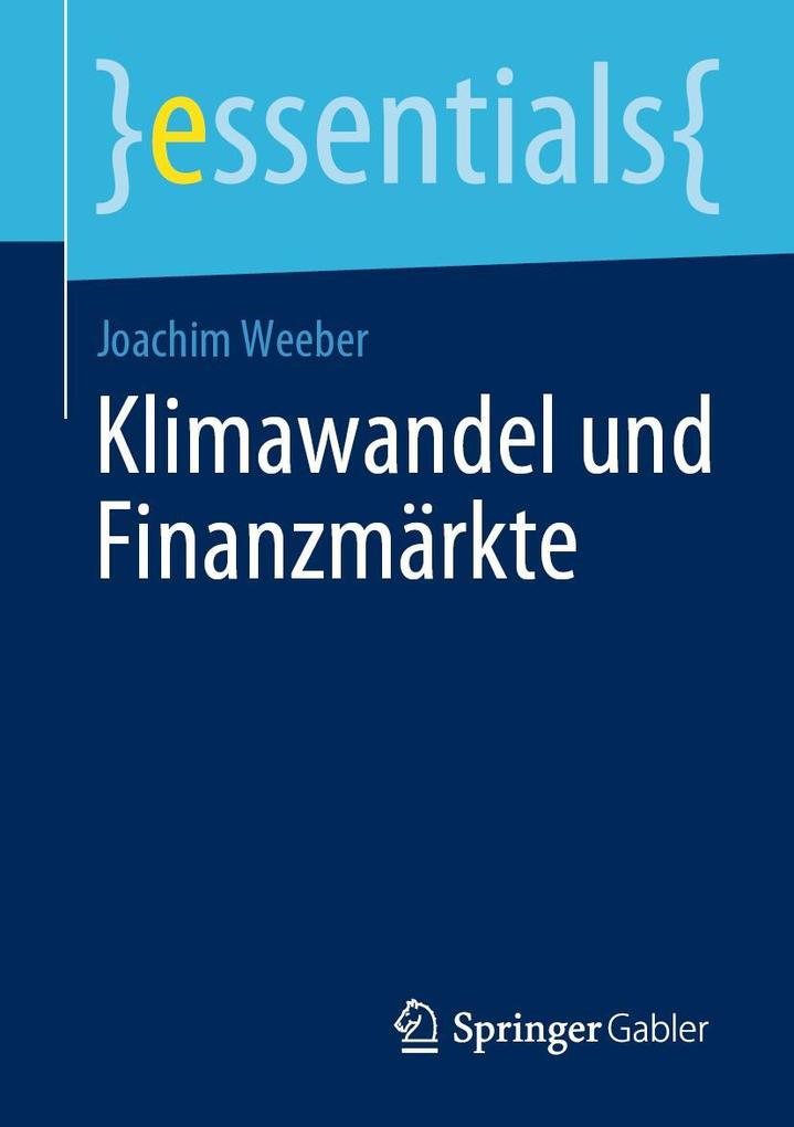 Produktbild: Klimawandel und Finanzmärkte | Joachim Weeber