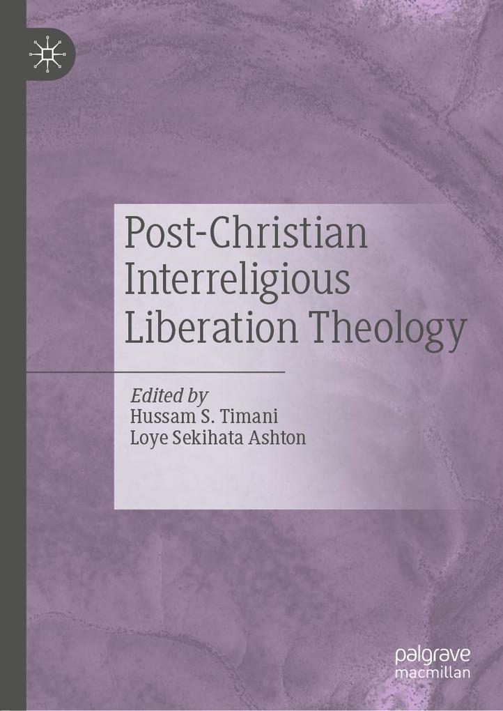 Produktbild: Post-Christian Interreligious Liberation Theology