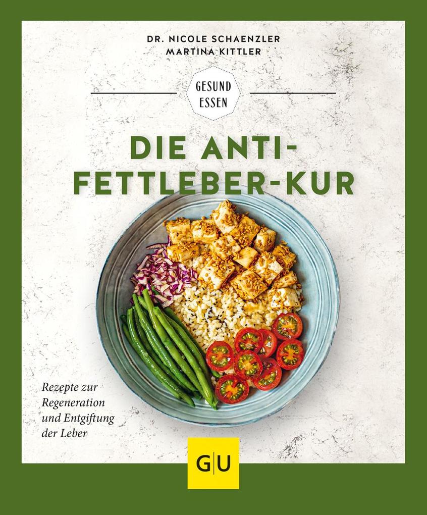 Produktbild: Die Anti-Fettleber-Kur | Nicole Schaenzler, Martina Kittler
