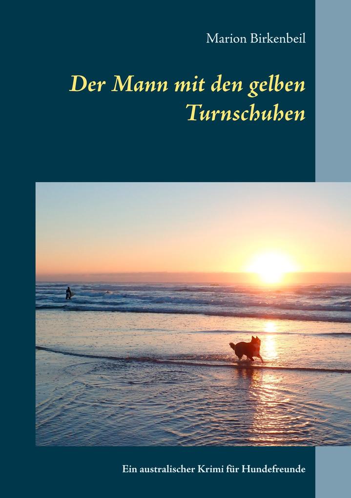 Produktbild: Der Mann mit den gelben Turnschuhen | Marion Birkenbeil