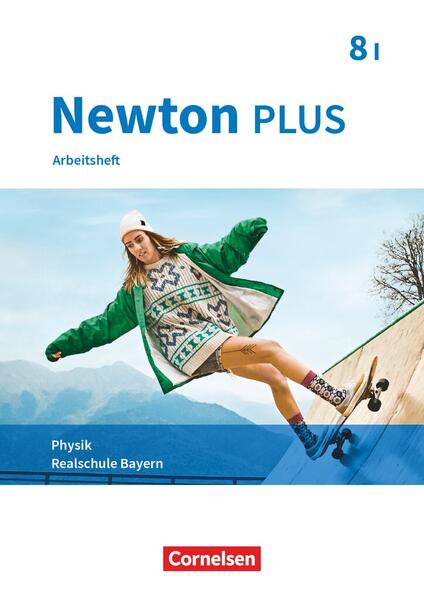 Produktbild: Newton plus 8. Jahrgangsstufe - Wahlpflichtfächergruppe I - Arbeitsheft mit Lösungen. Bayern | Martina Flierl-Biederer, Elke Göbel, Felicitas Herdel, Markus Volke, Martin Zimmer
