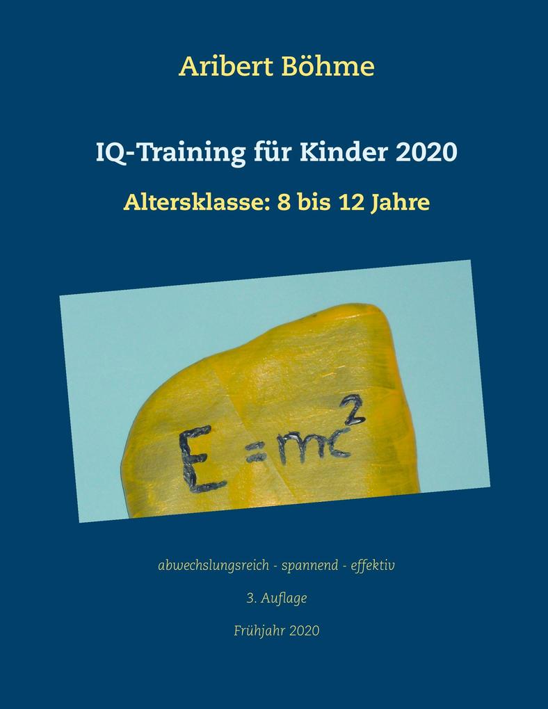 Produktbild: IQ-Training für Kinder 2020 | Aribert Böhme