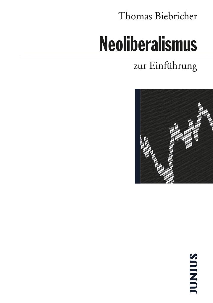 Produktbild: Neoliberalismus zur Einführung | Thomas Biebricher
