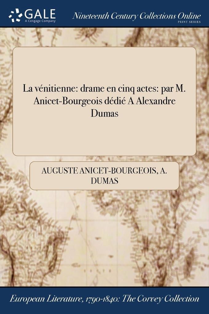 Produktbild: La vénitienne | Auguste Anicet-Bourgeois, A. Dumas