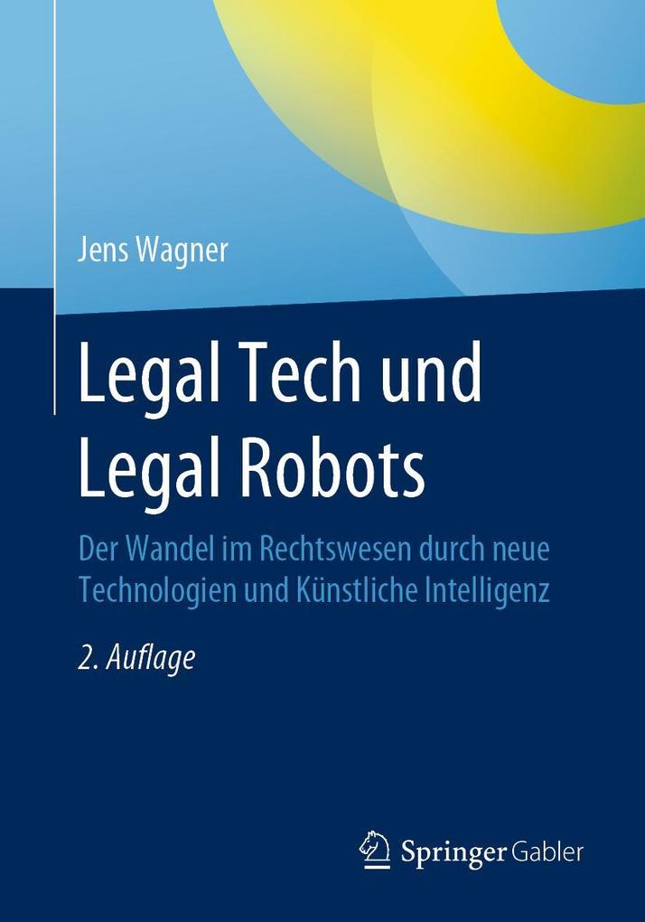 Produktbild: Legal Tech und Legal Robots | Jens Wagner