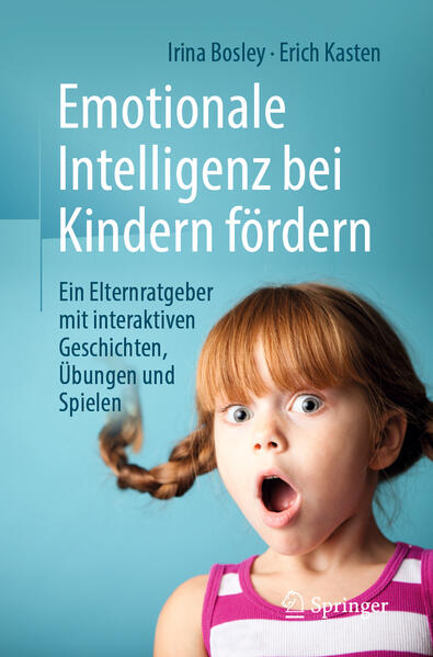 Produktbild: Emotionale Intelligenz bei Kindern fördern | Irina Bosley, Erich Kasten