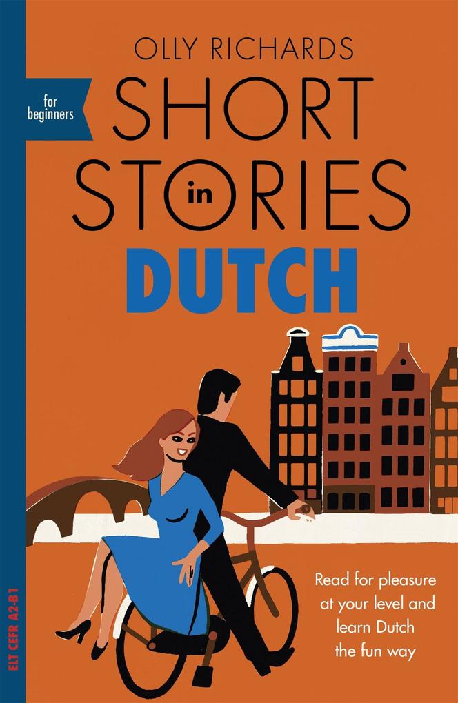 Produktbild: Short Stories in Dutch for Beginners | Olly Richards