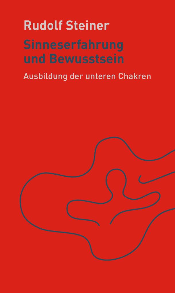 Produktbild: Sinneserfahrung und Bewusstsein | Rudolf Steiner