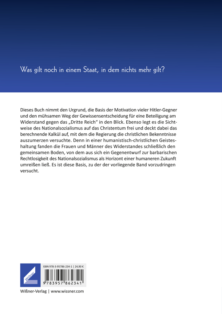 Weitere Ansicht: "... und dadurch steht er vor Freisler, als Christ und als gar nichts anderes ..."