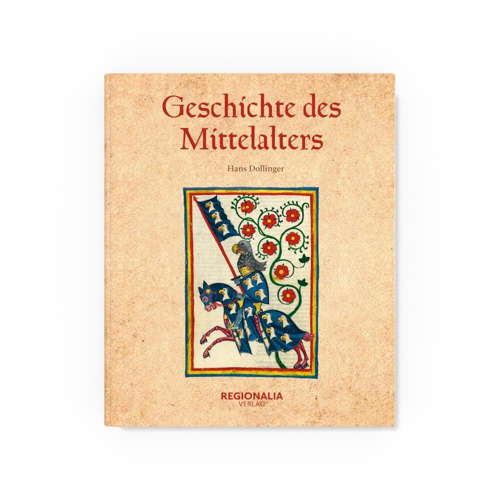 Weitere Ansicht: Geschichte des Mittelalters | Hans Dollinger