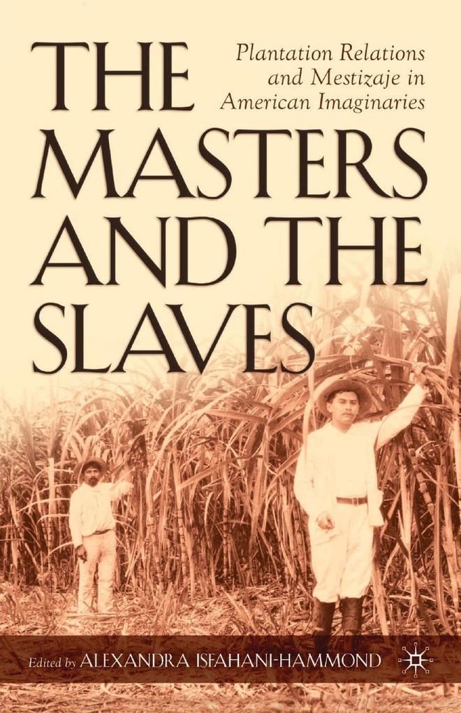 Produktbild: The Masters and the Slaves | A. Isfahani-Hammond