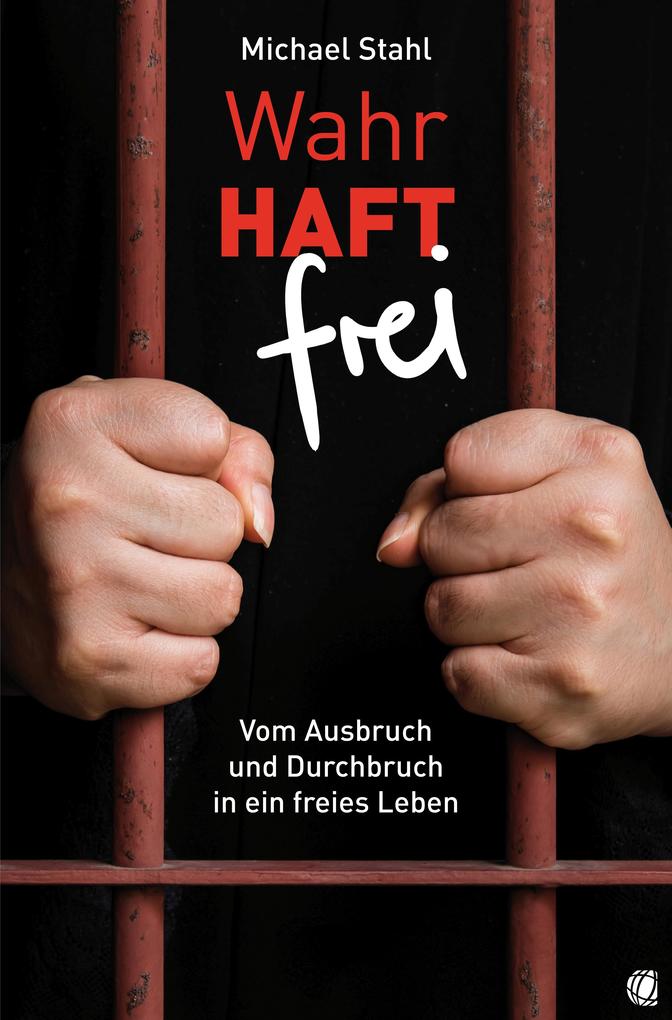 Produktbild: WahrHAFT frei | Michael Stahl
