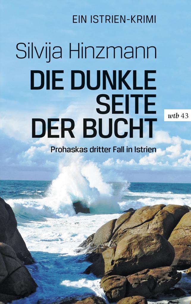 Produktbild: Die dunkle Seite der Bucht | Silvija Hinzmann