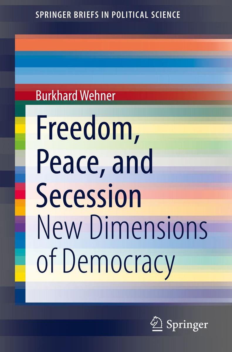 Produktbild: Freedom, Peace, and Secession | Burkhard Wehner