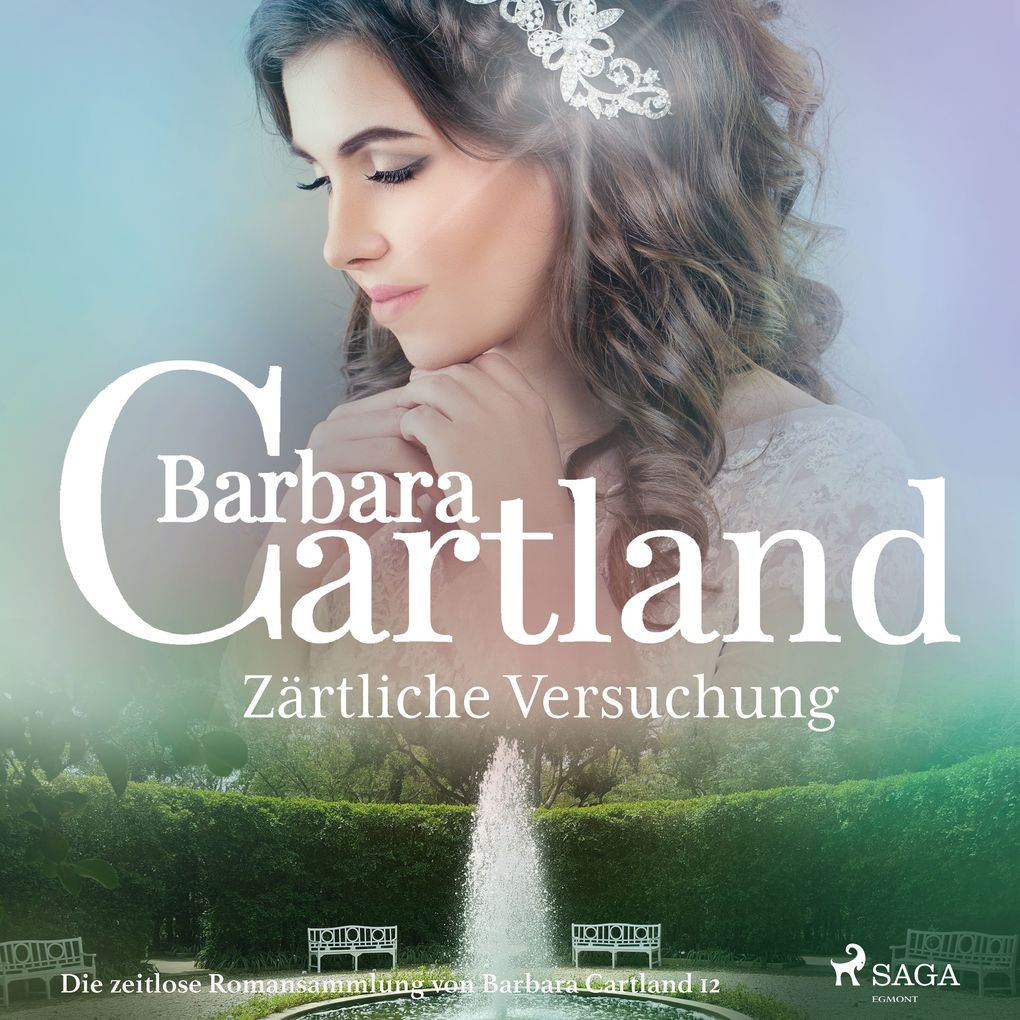 Produktbild: Zärtliche Versuchung (Die zeitlose Romansammlung von Barbara Cartland 12) | Barbara Cartland