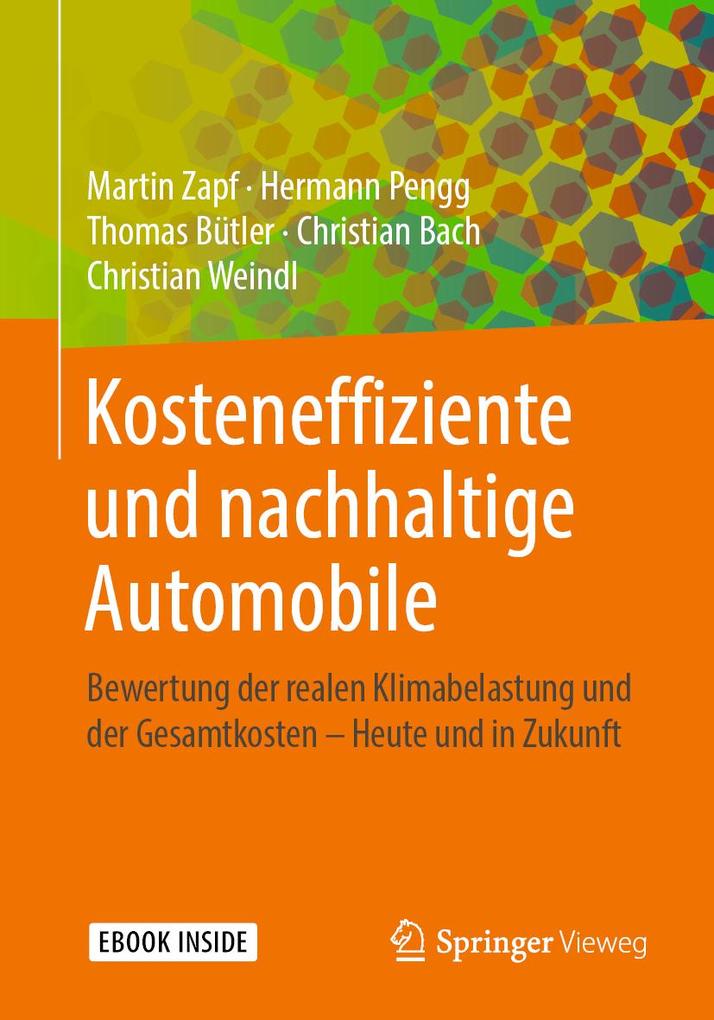 Produktbild: Kosteneffiziente und nachhaltige Automobile | Christian Weindl, Thomas Bütler, Hermann Pengg, Martin Zapf, Christian Bach