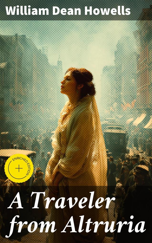 Produktbild: A Traveler from Altruria | William Dean Howells