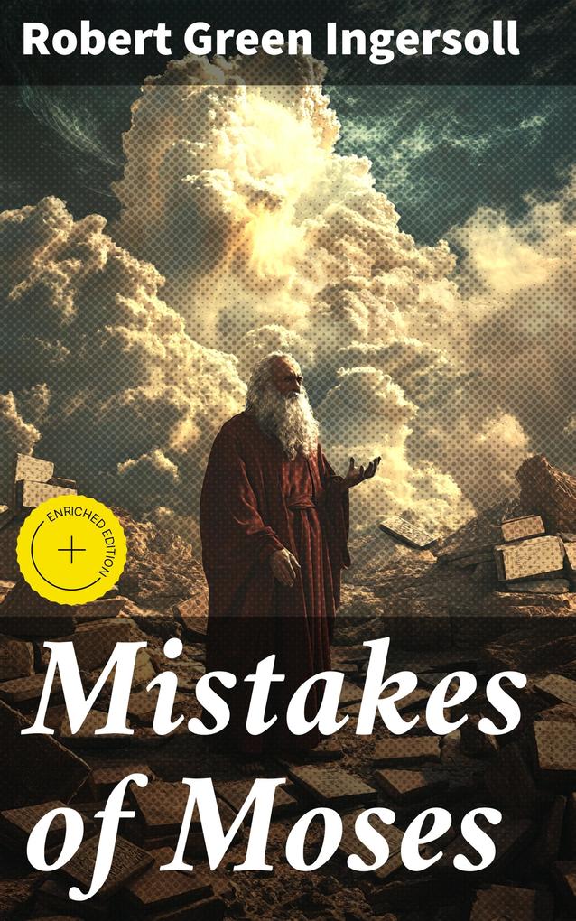 Produktbild: Mistakes of Moses | Robert Green Ingersoll