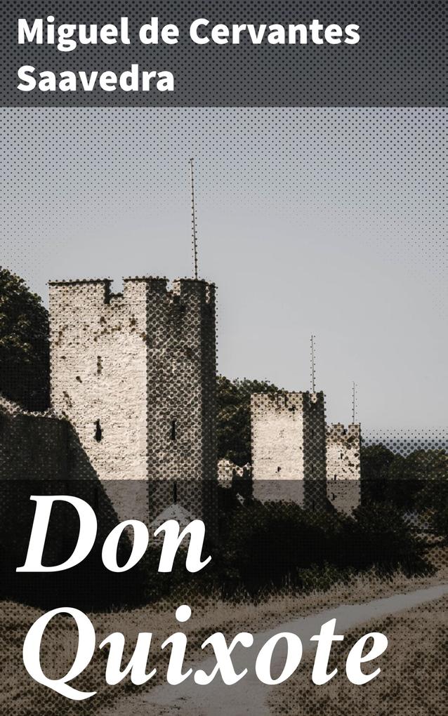 Produktbild: Don Quixote | Miguel De Cervantes Saavedra