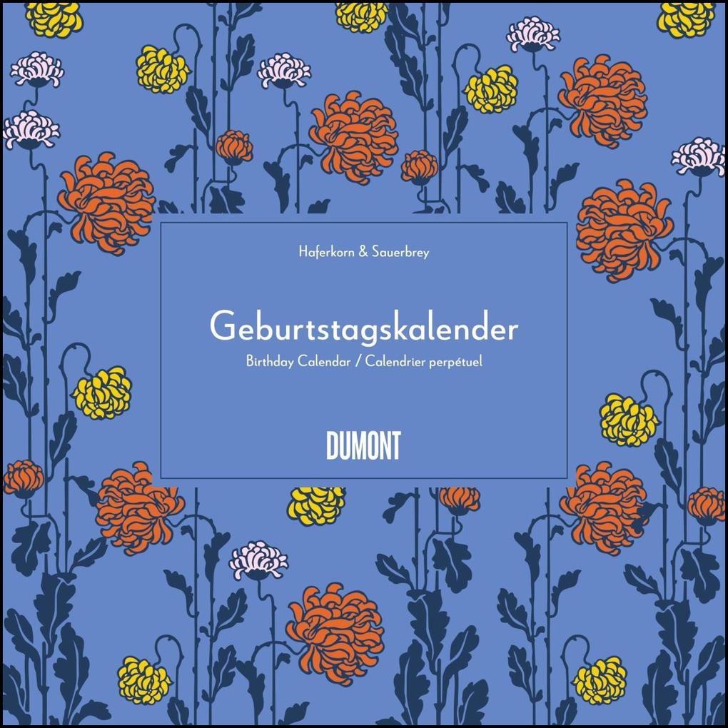 Produktbild: Immerwährender Geburtstagskalender - Lovely Flowers - Haferkorn & Sauerbrey - Quadrat-Format 24 x 24 cm
