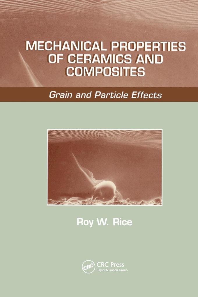 Produktbild: Mechanical Properties of Ceramics and Composites | Roy W. Rice
