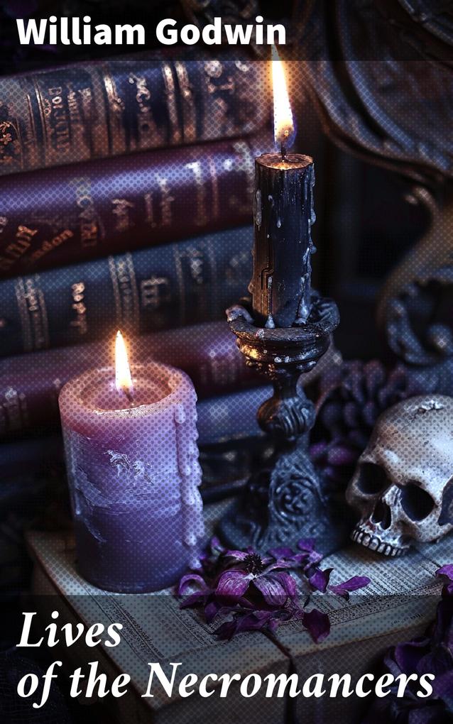 Produktbild: Lives of the Necromancers | William Godwin