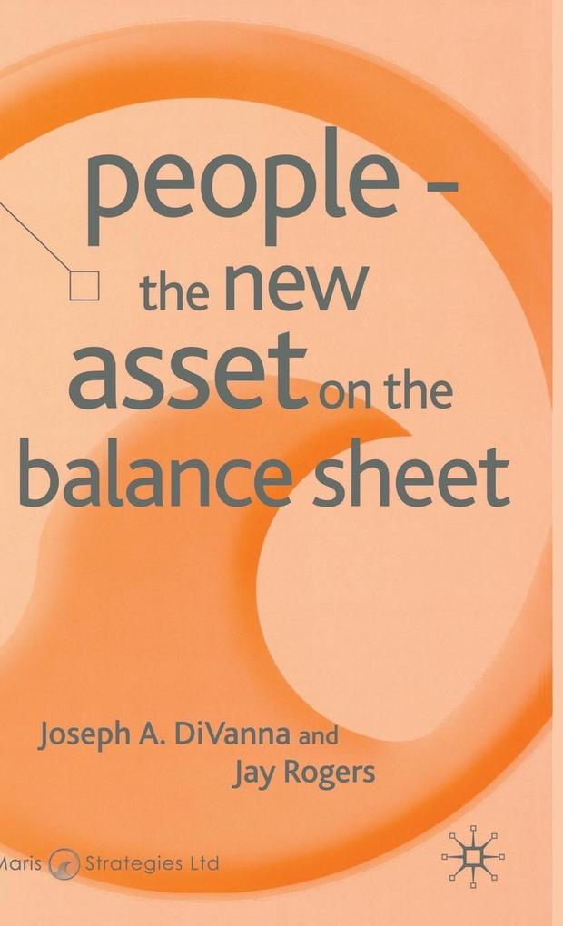 Produktbild: People - The New Asset on the Balance Sheet | J. DiVanna, J. Rogers