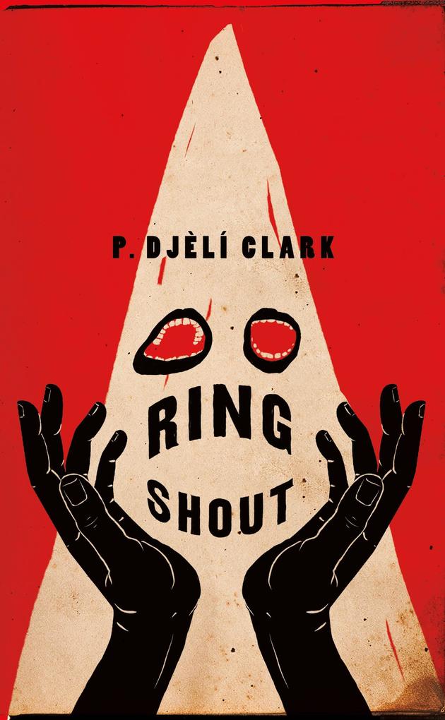 Produktbild: Ring Shout | P Djèlí Clark