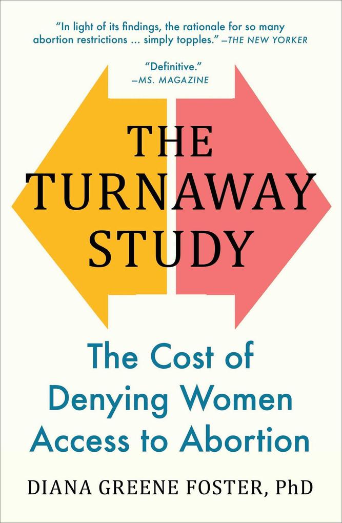 Produktbild: The Turnaway Study | Diana Greene Foster