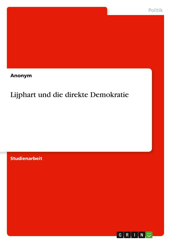 Produktbild: Lijphart und die direkte Demokratie | Anonymous