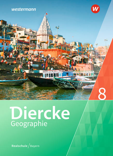 Produktbild: Diercke Geographie - Ausgabe 2017 für Realschulen in Bayern | Karin Fuchs, Arne Kahl, Michael Kozel, Hans Kronfeldner, Rubén-Pablo Müller