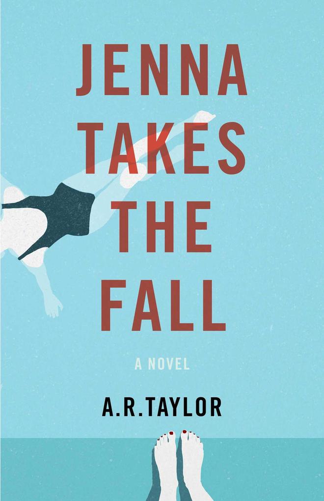 Produktbild: Jenna Takes The Fall | A. R. Taylor