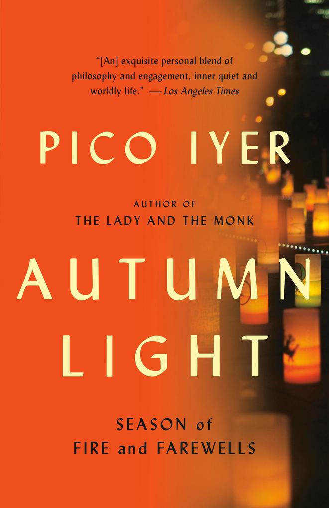Produktbild: Autumn Light | Pico Iyer