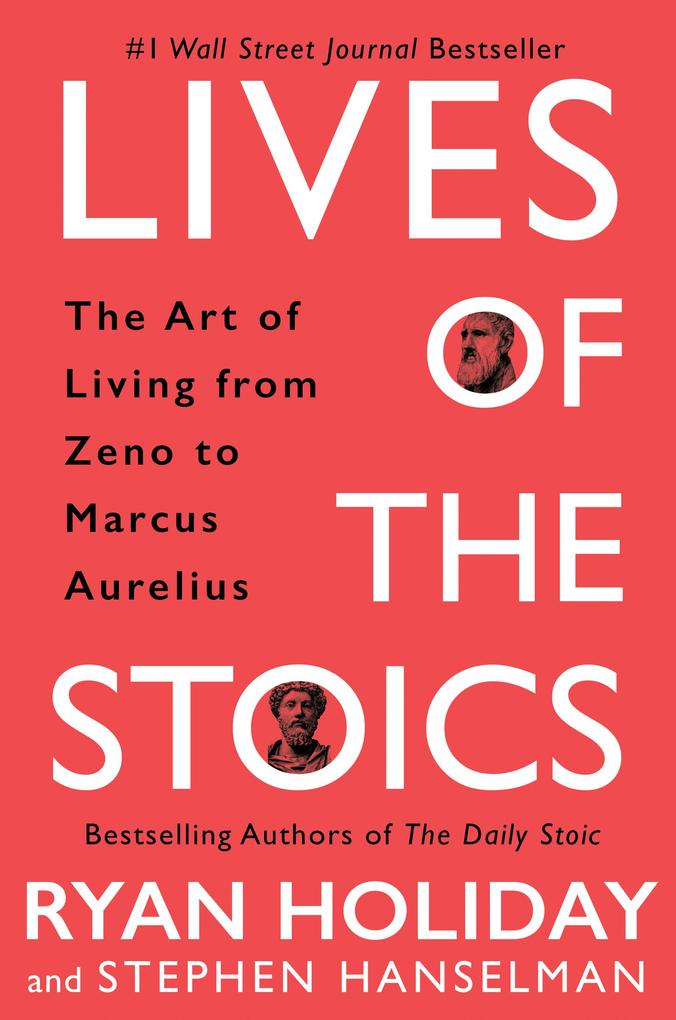 Produktbild: Lives of the Stoics | Ryan Holiday, Stephen Hanselman