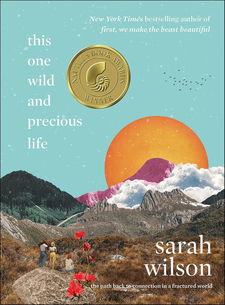 Produktbild: This One Wild and Precious Life | Sarah Wilson