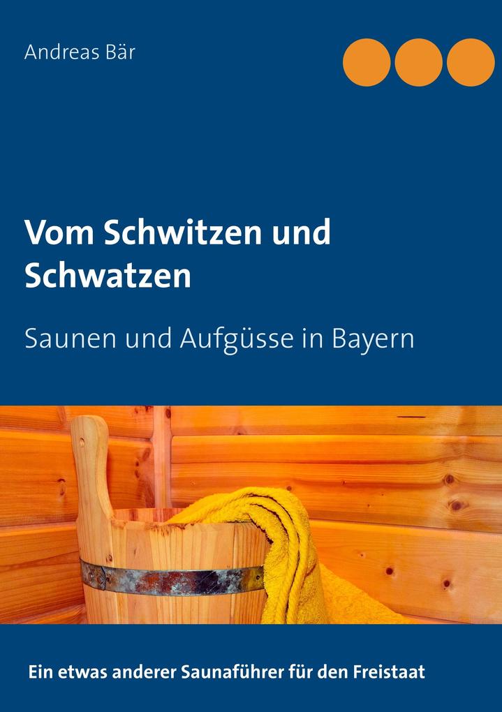 Produktbild: Vom Schwitzen und Schwatzen | Andreas Bär