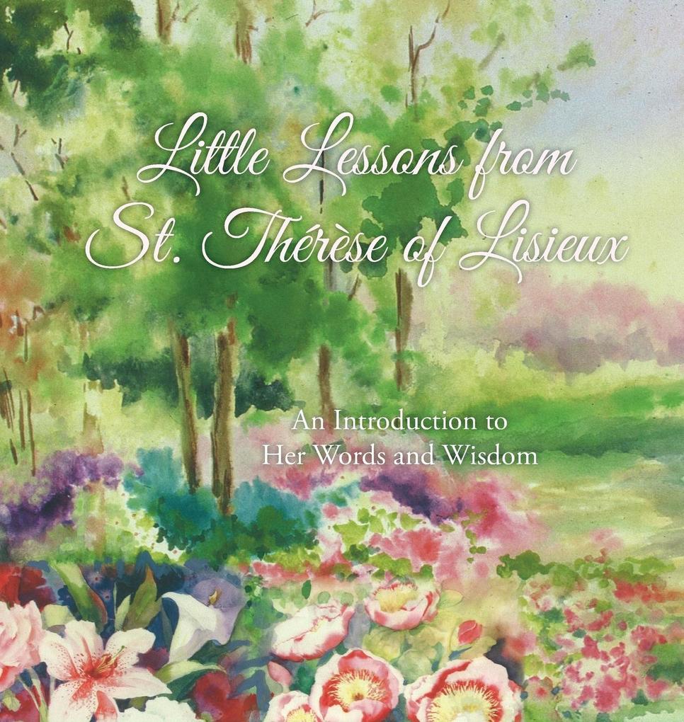 Produktbild: Little Lessons from St. Thérèse of Lisieux | Thérèse Martin