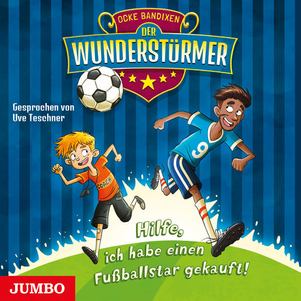 Produktbild: Der Wunderstürmer - Hilfe, ich habe einen Fußballstar gekauft!, Audio-CD | Bandixen Ocke