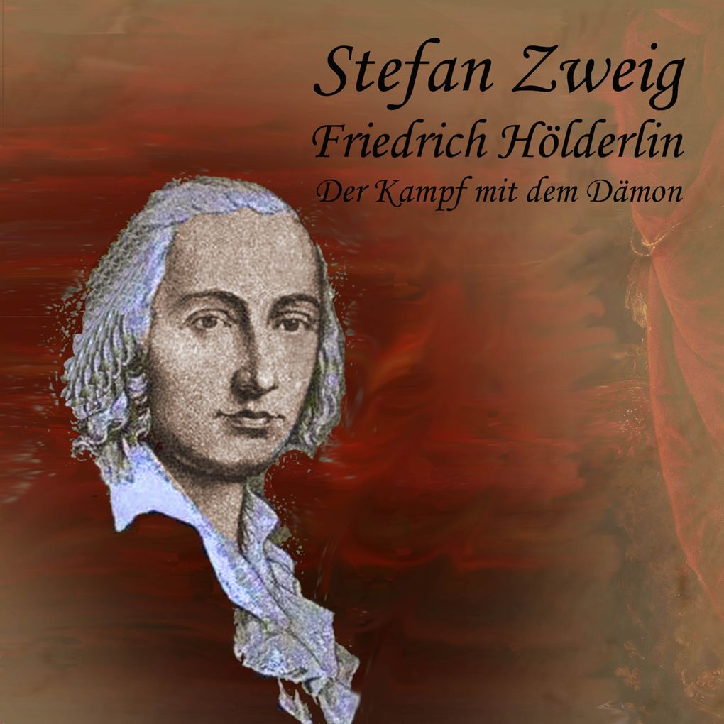 Produktbild: Friedrich Hölderlin | Stefan Zweig