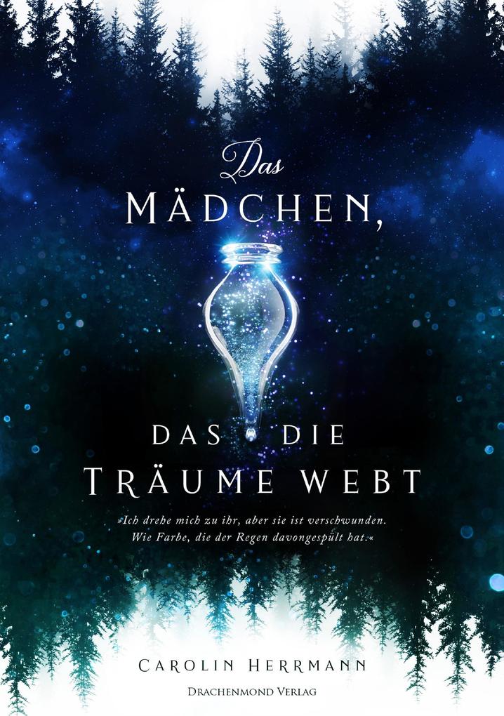 Produktbild: Das Mädchen, das die Träume webt | Carolin Herrmann