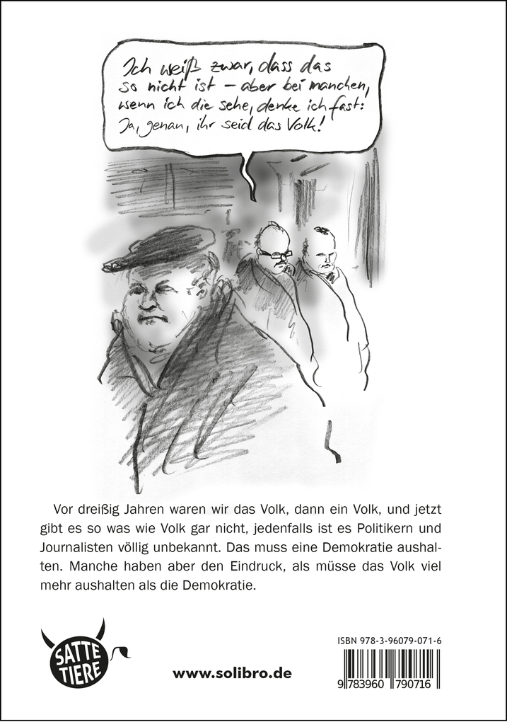 Weitere Ansicht: Wir sind das Volk, das sich so was gefallen lässt! | Bernd Zeller